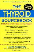 Thyroid Sourcebook 2nd Edition Everything You