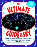 Ultimate Guide To The Sky How To Find Constell