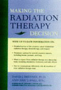 Making The Radiation Therapy Decision