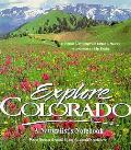 Explore Colorado A Naturalists Notebook