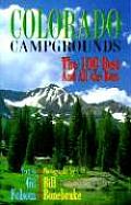 Colorado Campgrounds The 100 Best & All