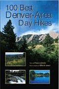 100 Best Denver Area Day Hikes