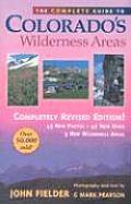 Complete Guide to Colorados Wilderness Areas