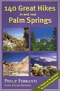 140 Great Hikes in & Near Palm Springs