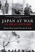 Japan At War An Oral History