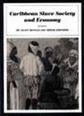 Caribbean Slave Society and Economy: A Student Reader