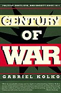 Century of War Politics Conflict & Society