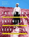 Freedom? (Tm)S Unfinished Revolution
