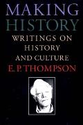 Making History Writings on History & Culture