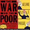 War On The Poor A Defense Manual