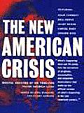 The New American Crisis