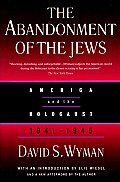 Abandonment Of The Jews America & The Ho