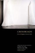 Crossroads: Art and Religion in American Life