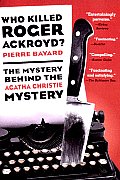 Who Killed Roger Ackroyd The Mystery Behind the Agatha Christie Mystery