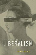 Two Faces Of Liberalism
