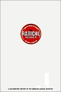 Radical Reader A Documentary History of the American Radical Tradition