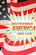Discovering America Travels in the Land of Guns God & Corporate Gurus