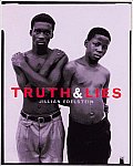 Truth & Lies Stories from the Truth & Reconciliation Commission in South Africa