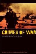 Crimes of War: Guilt and Denial in the Twentieth Century