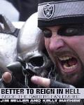 Better to Reign in Hell: Inside the Raiders Fan Empire