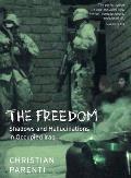 Freedom Shadows & Hallucinations in Occupied Iraq