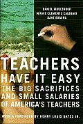 Teachers Have It Easy The Big Sacrifices & Small Salaries of Our Childrens Teachers