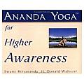 Ananda Yoga for Higher Awareness