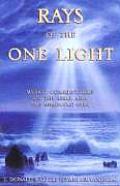 Rays of the One Light Weekly Commentaries on the Bible & Bhagavad Gita