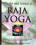 Art & Science of Raja Yoga A Guide to Self Realization