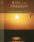 Rays of the One Light: Weekly Commentaries on the Bible & Bhagavad Gita