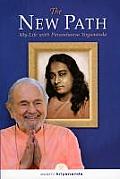 New Path My Life with Paramhansa Yogananda