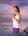 Spiritual Yoga Higher Awareness through Ananda Yoga