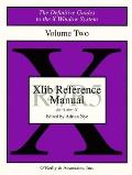 Xlib Reference Manual R5: The Definitive Guides to the X Window System