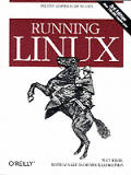 Running Linux 3rd Edition