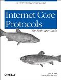 Internet Core Protocols: The Definitive Guide [With CD-ROM]
