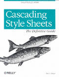 Cascading Style Sheets The Definitive Guide 1st Edition