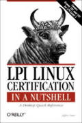 LPI Linux Certification In A Nutshell 1st Edition