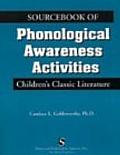 Sourcebook of Phonological Activities Childrens Classic Literature