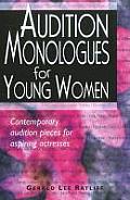 Audition Monologues for Young Women Contemporary Audition Pieces for Aspiring Actresses