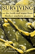 Surviving on the Foods & Waters from Alaskas Southern Shores