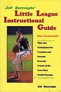 Jeff Burroughs Little League Instructional Guide