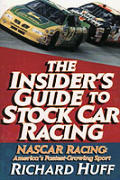 Insiders Guide To Stock Car Racing