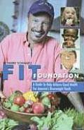 Fit Foundation A Guide to Help Achieve Good Health for Americas Overweight Youth