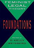 Feminist Legal Theory: Foundations