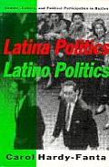 Latina Politics, Latino Politics: Gender, Culture, and Political Participation in Boston