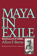 Maya in Exile: Guatemalans in Florida