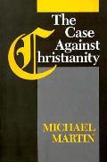 Case Against Christianity