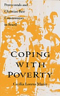 Coping with Poverty: Pentecostals and Christian Base Communities in Brazil