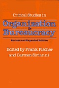 Critical Studies In Org & Bureaucracy