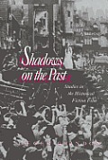 Shadows on the Past: Studies in the Historical Fiction Film